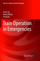 Train Operation In Emergencies