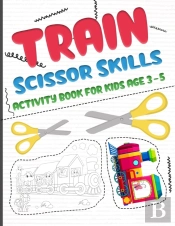 Train Scissors Skills Activity Book For Kids Age 3-5