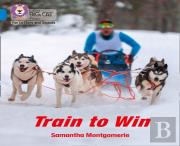 Train To Win
