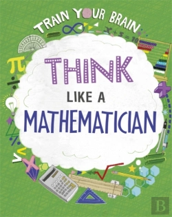 Bertrand.pt - Train Your Brain: Think Like A Mathematician