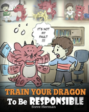 Train Your Dragon To Be Responsible