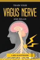 Train Your Vagus Nerve And Relax