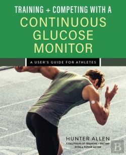Bertrand.pt - Training And Competing With A Continuous Glucose Monitor