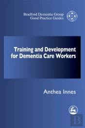 Training And Development For Dementia Care Workers