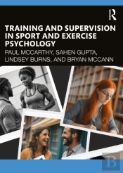 Training And Supervision In Sport And Exercise Psychology