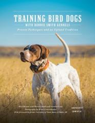 Training Bird Dogs With Ronnie Smith Kennels