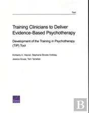 Training Clinicians To Deliver Evidence-Based Psychotherapy