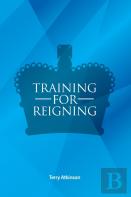 Training For Reigning