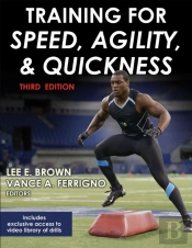 Training For Speed, Agility, And Quickness