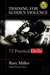 Training For Sudden Violence