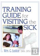 Training Guide For Visiting The Sick