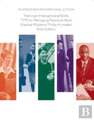 Training In Interpersonal Skills: Tips For Managing People At Work
