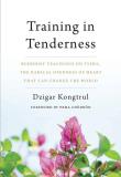 Training In Tenderness
