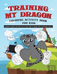 Training My Dragon Coloring Activity Book For Kids