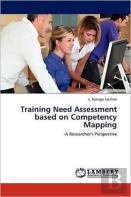 Training Need Assessment Based On Competency Mapping