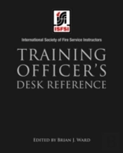 Training Officer'S Desk Reference