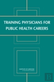 Training Physicians For Public Health Careers