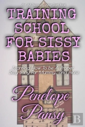 Training School For Sissy Babies