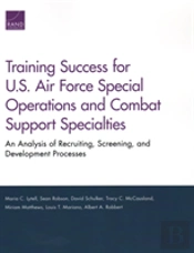 Training Success For U.S. Air Force Special Operations And Combat Support Specialties