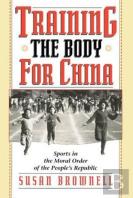 Training The Body For China