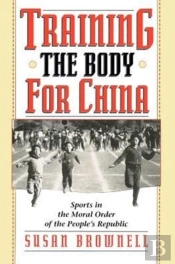 Training The Body For China