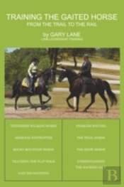 Training The Gaited Horse