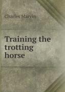 Training The Trotting Horse