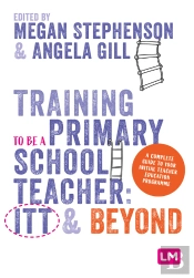 Training To Be A Primary School Teacher: Itt And Beyond
