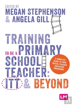 Bertrand.pt - Training To Be A Primary School Teacher: Itt And Beyond