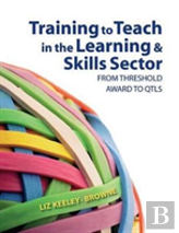 Training To Teach In The Learning And Skills Sector