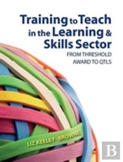 Training To Teach In The Learning And Skills Sector