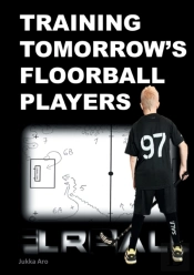 Training Tomorrow'S Floorball Players