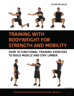 Bertrand.pt - Training With Bodyweight For Strength And Mobility