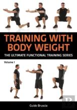 Training With Bodyweight For Strength And Mobility