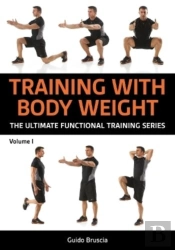 Training With Bodyweight For Strength And Mobility