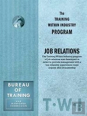 Training Within Industry: Job Relations