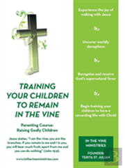 Training Your Children To Remain In The Vine