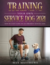 Training Your Own Service Dog 2021