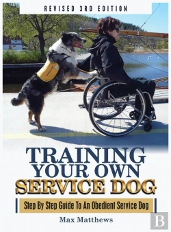 Bertrand.pt - Training Your Own Service Dog: Step By S