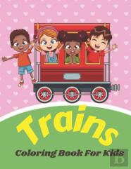 Trains Coloring Book For Kids