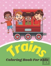 Trains Coloring Book For Kids