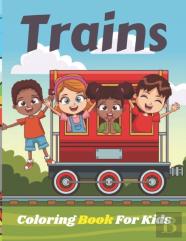 Trains Coloring Book For Kids