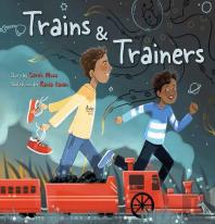 Trains & Trainers
