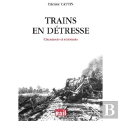 Trains En Détresse