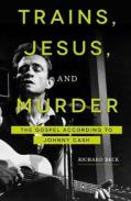 Trains, Jesus, And Murder