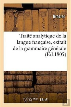 Bertrand.pt - Traite Analytique De La Langue Francaise