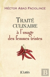Traite Culinaire A L'Usage Des Femmes Tristes