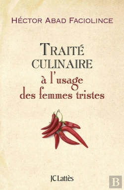 Bertrand.pt - Traite Culinaire A L'Usage Des Femmes Tristes