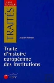 Traite D Histoire Europeenne Des Institutions