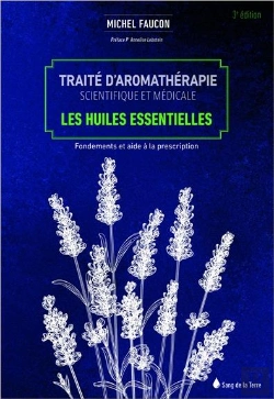 Bertrand.pt - Traite D'Aromatherapie Scientifique Et Medicale - Les Huiles Essentielles - Fondements Et Aides A La